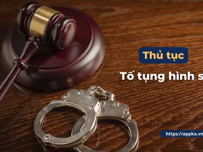THỦ TỤC TỐ TỤNG HÌNH SỰ