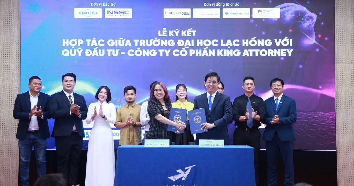 Lễ ký kết hợp tác giữa Công ty CP King Attorney với Trường Đại học Lạc Hồng 