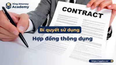 BÍ QUYẾT SỬ DỤNG HỢP ĐỒNG THÔNG DỤNG