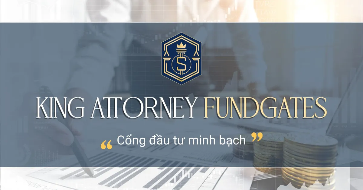 Giới thiệu về Công ty Cổ phần King Attorney FundGates