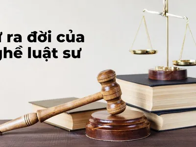 Sự ra đời của nghề Luật sư