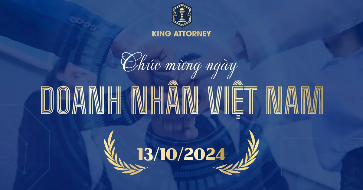  CHÀO MỪNG NGÀY DOANH NHÂN VIỆT NAM 13/10 
